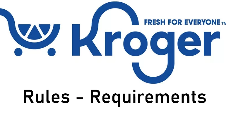 Kroger feedback rules and requirements